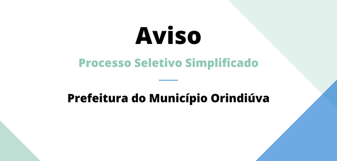 Aviso - Processo Seletivo Simplificado